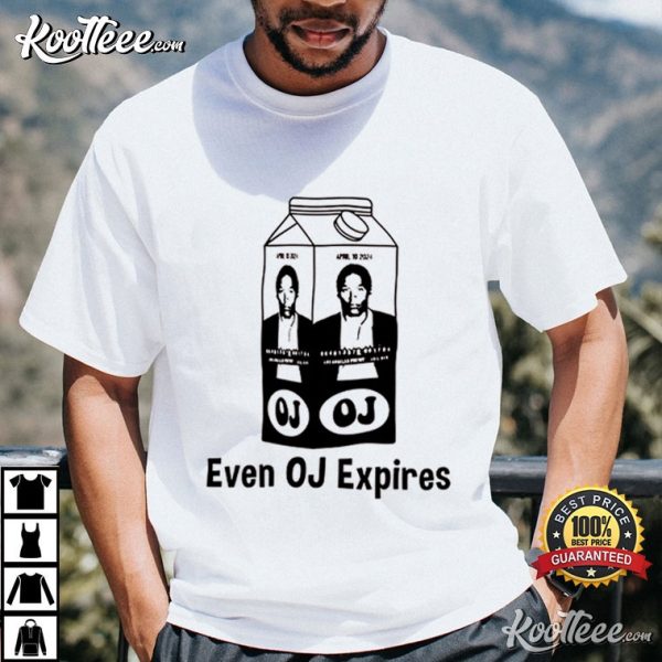 OJ Simpson Even OJ Expires Funny T-Shirt