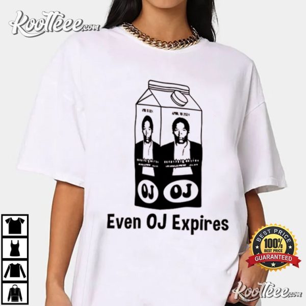 OJ Simpson Even OJ Expires Funny T-Shirt