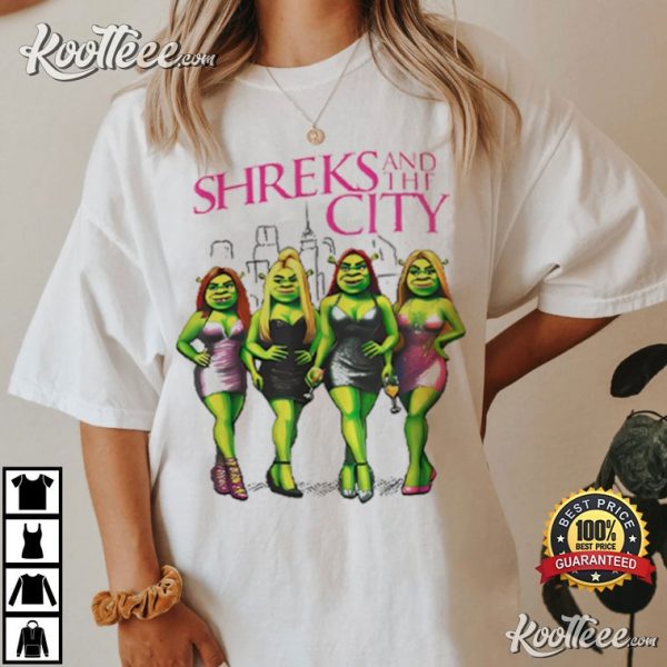 Shreks And The City Funny Shrek T-Shirt