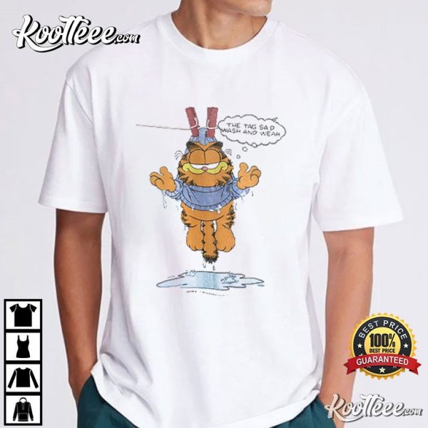 Garfield The Tag Said Wash And Wear T-Shirt