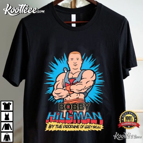 Bobby Hill-Man By The Propane Of Grey Skull T-Shirt