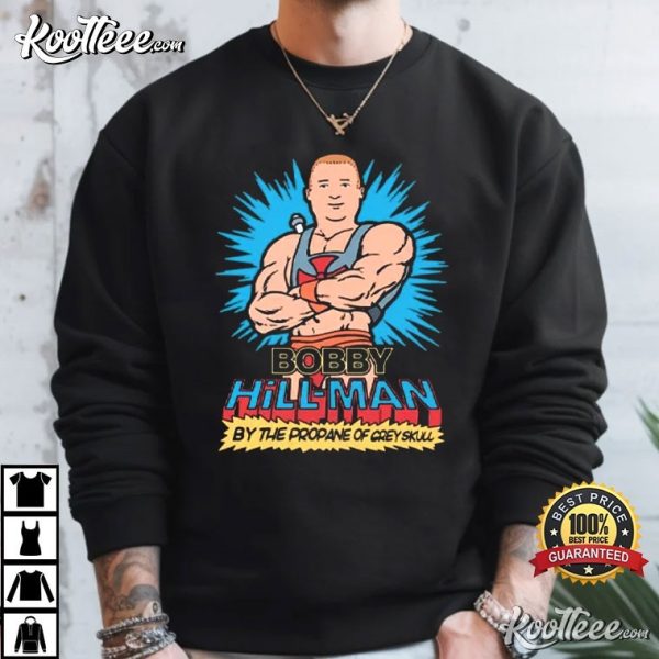 Bobby Hill-Man By The Propane Of Grey Skull T-Shirt