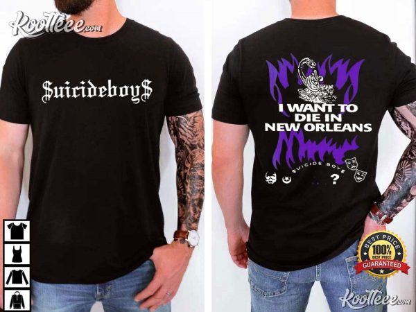 Suicideboys I Want To Die In New Orleans T-Shirt