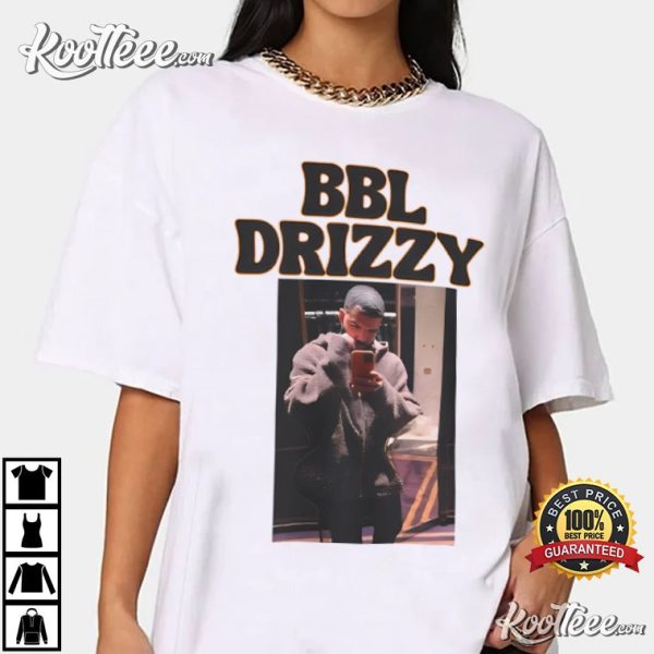 BBL Drizzy Drake T-Shirt