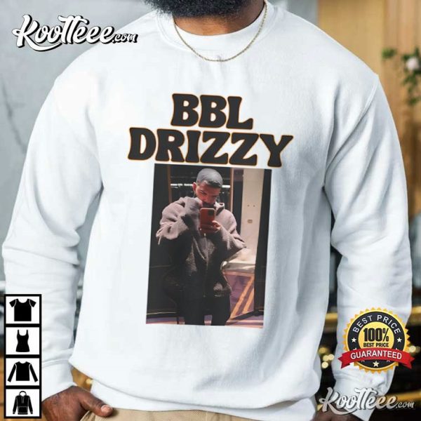 BBL Drizzy Drake T-Shirt