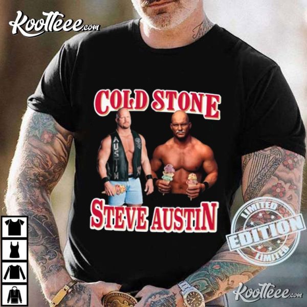 Cold Stone Steve Austin T-Shirt