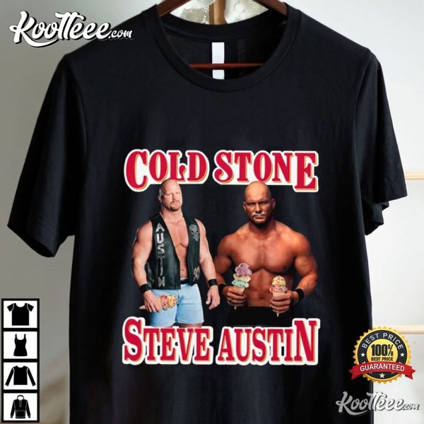 Cold Stone Steve Austin T-Shirt