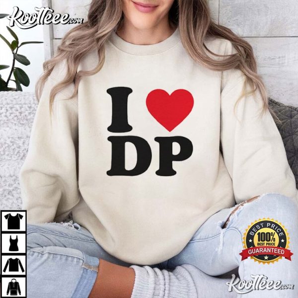 I Love DP Dolly Parton T-Shirt