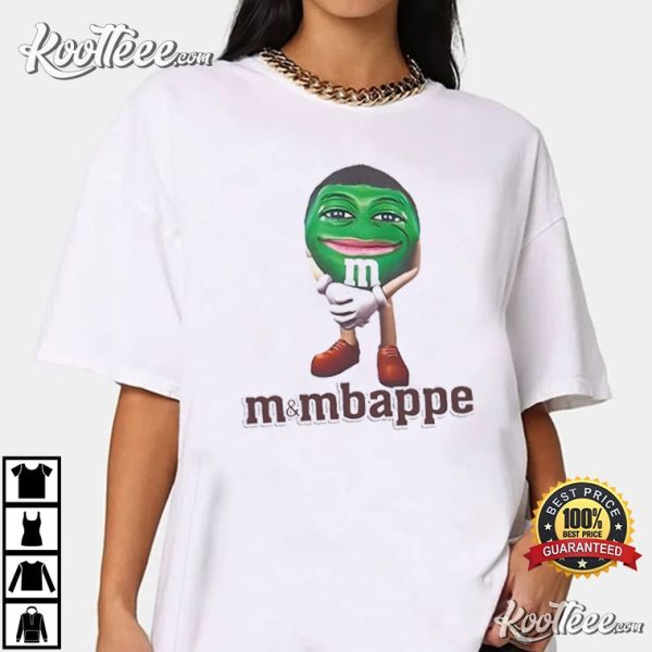 M&Mbappe Mbappe Funny Meme T-Shirt