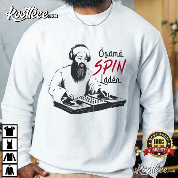 Osama Spin Laden DJ T-Shirt