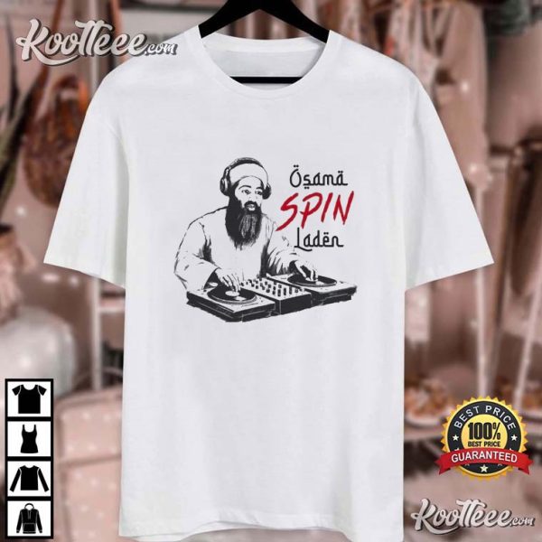 Osama Spin Laden DJ T-Shirt