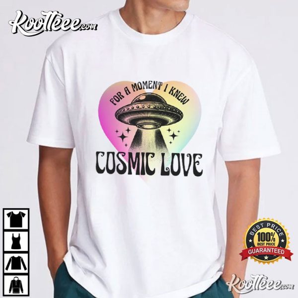 Down Bad For A Moment I Knew Cosmic Love TTPD UFO T-Shirt