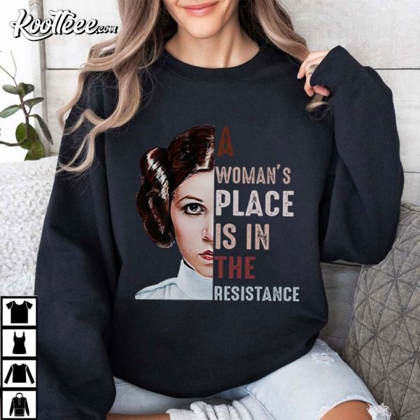 Princess Leia A Woman’s Place Is In The Resistance T-Shirt