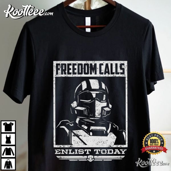 Helldivers 2 Spread Democracy Freedom Calls Enlist Today T-Shirt