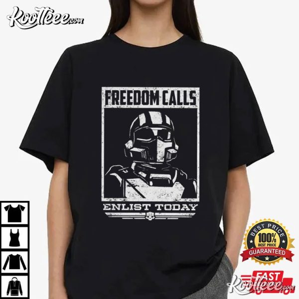 Helldivers 2 Spread Democracy Freedom Calls Enlist Today T-Shirt