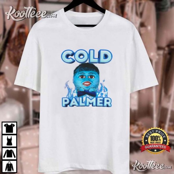 Cold Palmer Funny Meme Cole Palmer T-Shirt