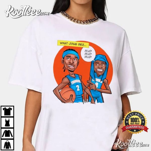 What JDub Sez MVP Oklahoma City Thunder T-Shirt