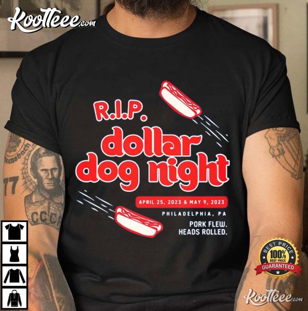 RIP Dollar Dog Night Philadelphia Baseball Philly Sports T-Shirt