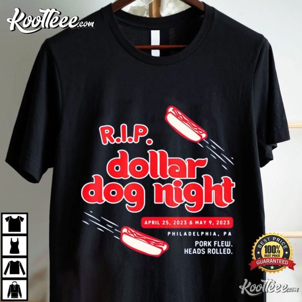 RIP Dollar Dog Night Philadelphia Baseball Philly Sports T-Shirt