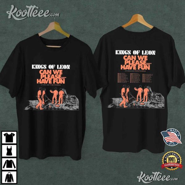 Kings Of Leon Can We Please Have Fun Tour 2024 T-Shirt