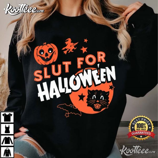 Slut For Halloween T-Shirt