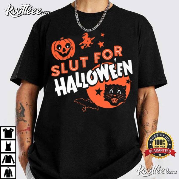 Slut For Halloween T-Shirt