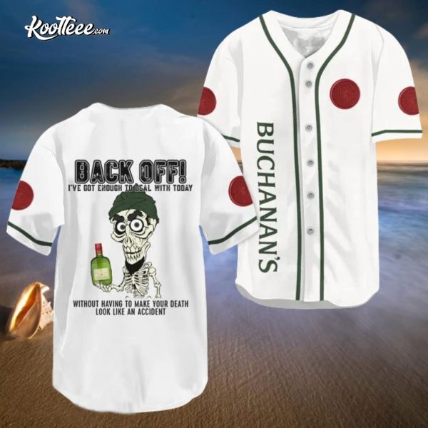 Buchanans Whisky Achmed Back Off Baseball Jersey