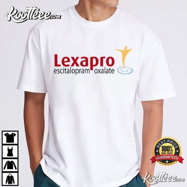 Antidepressant Lexapro Escitalopram Oxalate Mental Health T-Shirt