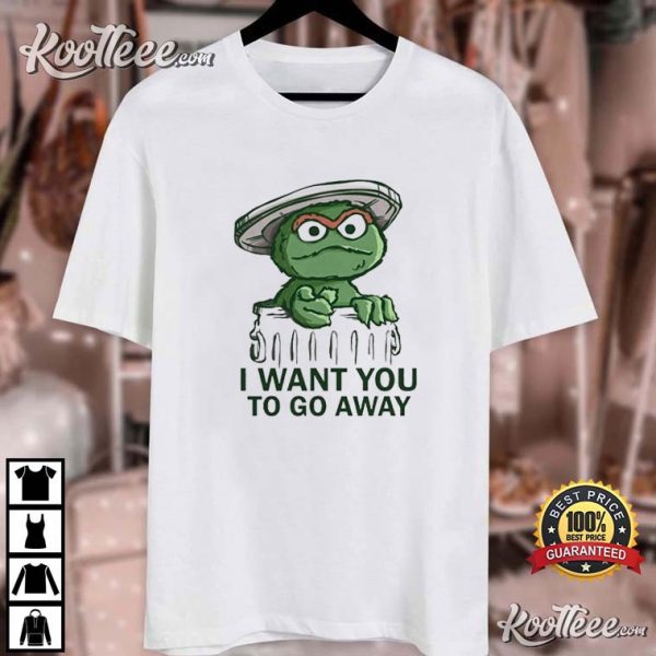 Oscar The Grouch I Want You To Go Away Uncle Sam Style T-Shirt