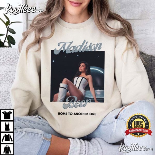 Madison Beer Home To Another One T-Shirt