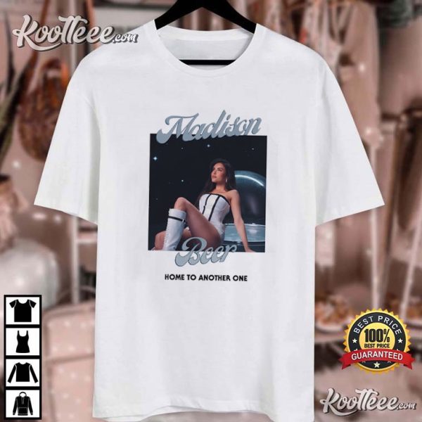 Madison Beer Home To Another One T-Shirt