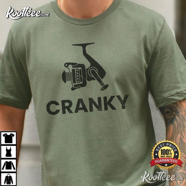 Cranky Funny Fishing Gift Father’s Day T-Shirt