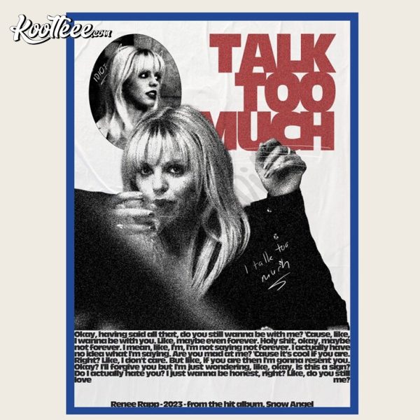 Renee Rapp Talk Too Much Lyrics Typographic Print Poster