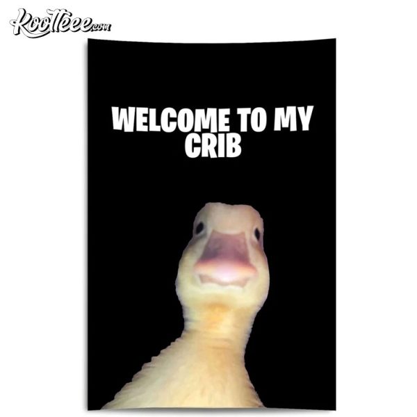 Welcome To My Crib Funny Meme Wall Tapestry