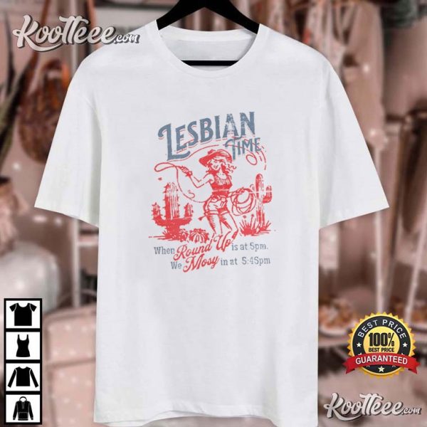 Lesbian Time Cowgirl LGBTQ Pride T-Shirt