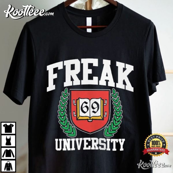 Freak University 69 T-Shirt