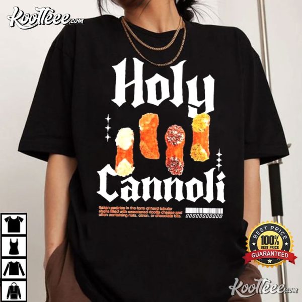 Holy Cannoli Italian Pride T-Shirt