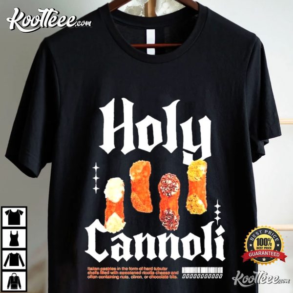 Holy Cannoli Italian Pride T-Shirt