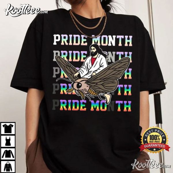 Pride Month Jesus Ride Moth T-Shirt