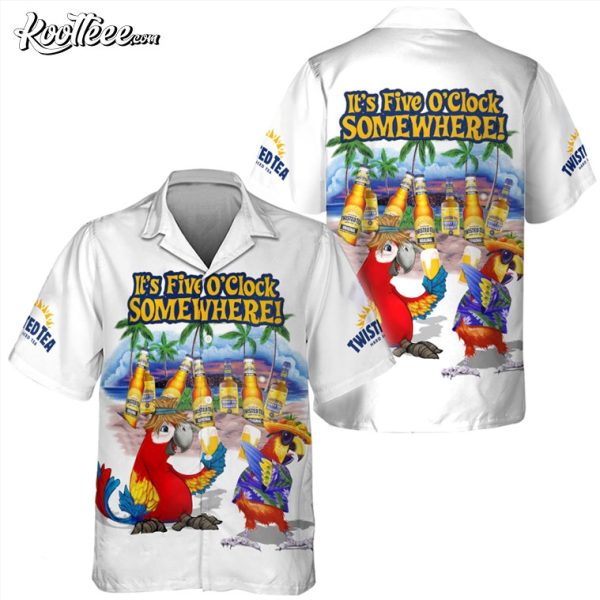 Twisted Tea It’s Five O’Clock Somewhere Parrot Hawaiian Shirt