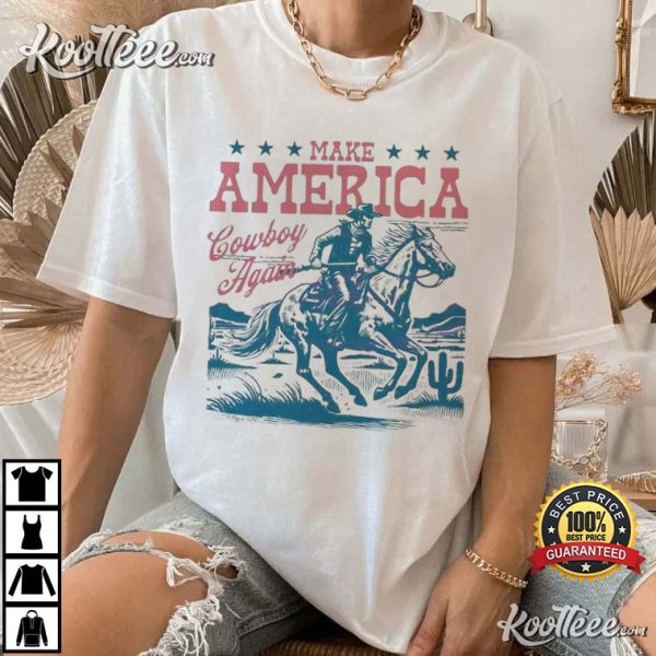 Make America Cowboy Again Western Rodeo T-Shirt