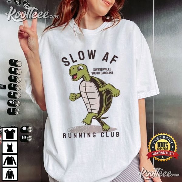 Slow AF Running Club Funny Turtle T-Shirt