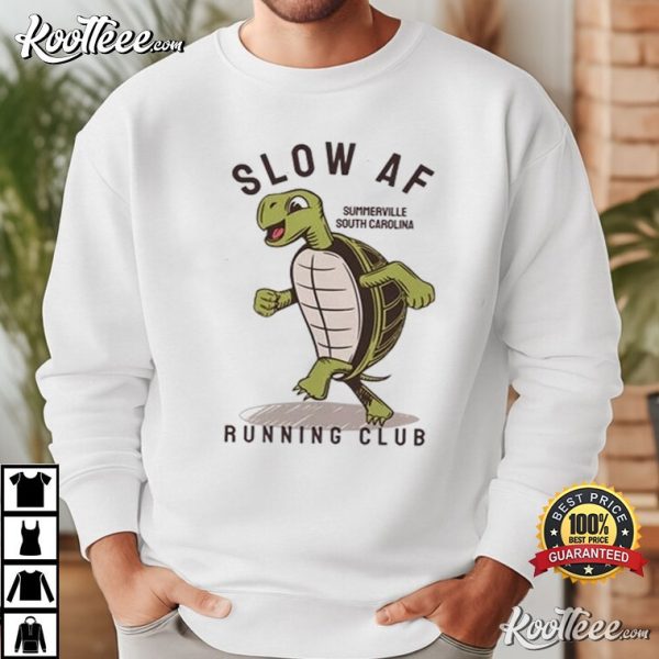 Slow AF Running Club Funny Turtle T-Shirt