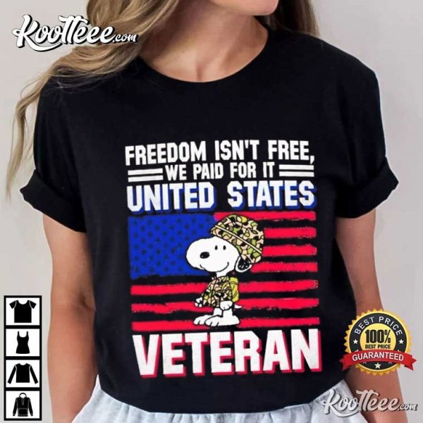 US Veteran Snoopy Freedom Isn’t Free We Paid For It T-Shirt