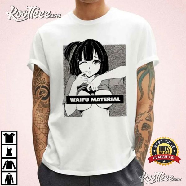 Waifu Material Oppai T-Shirt