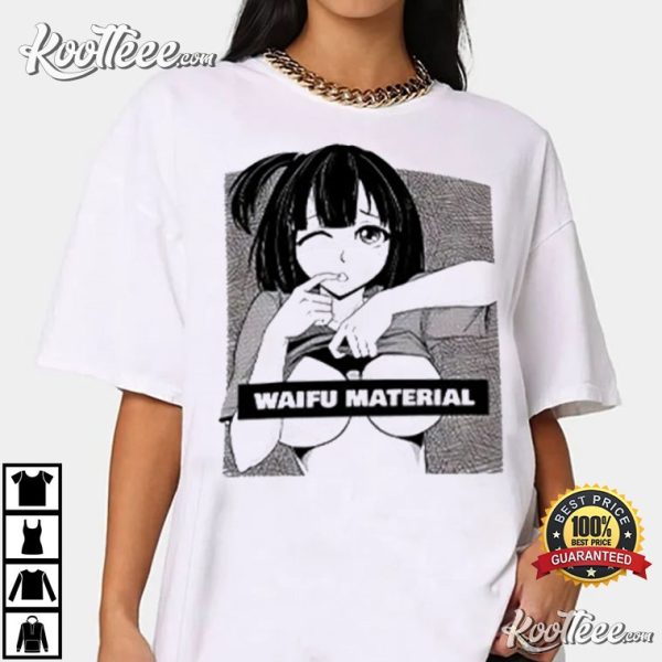 Waifu Material Oppai T-Shirt