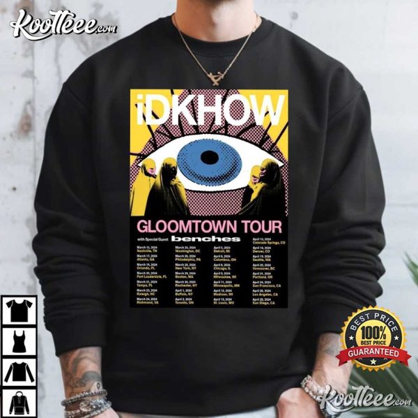 IDKHOW Gloomtown 2024 Spring Tour Poster T-Shirt