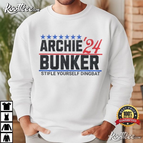 Archie Bunker For President 24 Stifle Yourself Dingbat T-Shirt