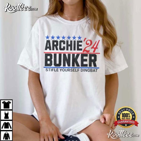 Archie Bunker For President 24 Stifle Yourself Dingbat T-Shirt