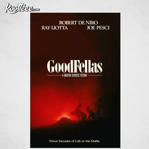 GoodFellas A Martin Scorsese Picture Poster